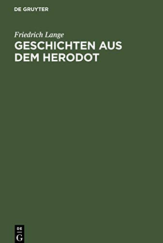 Geschichten aus dem Herodot: Ein Lesebuch