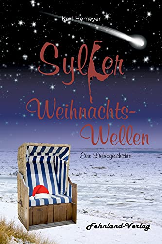 Sylter Weihnachtswellen. Eine Liebesgeschichte