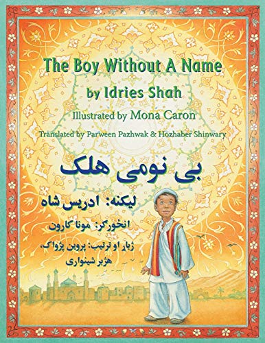 Idries Shah The Boy Without A Name, English-Pashto Edition (Teaching Stories)