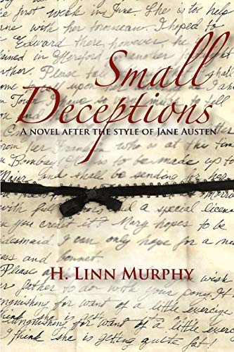 Small Deceptions: A Novel after the style of Jane Austin