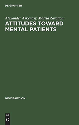 Attitudes toward mental patients: A study across cultures (New Babylon, 15)