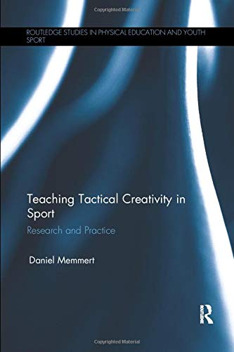 Teaching Tactical Creativity in Sport