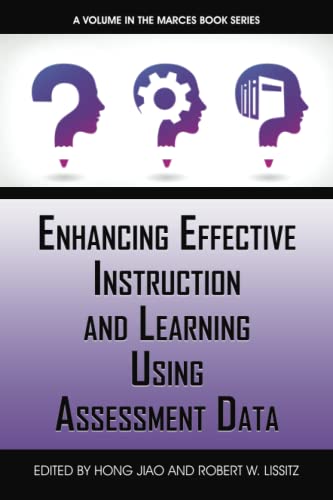 Enhancing Effective Instruction and Learning Using Assessment Data (The MARCES Book Series)