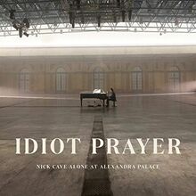 Idiot Prayer: Nick Cave Alone at Alexandra Palace (2CD)