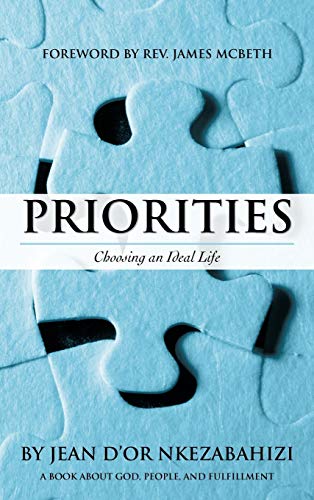 Priorities: Choosing an Ideal Life