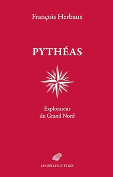 Pythéas : explorateur du Grand Nord