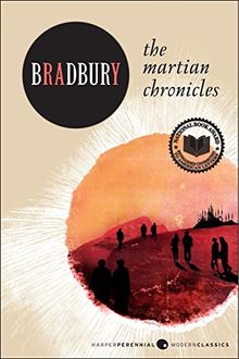 The Martian Chronicles (Harper Perennial Modern Classics)