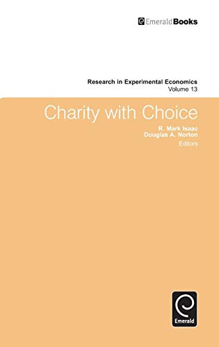 Charity with Choice (Research in Experimental Economics, Band 13)