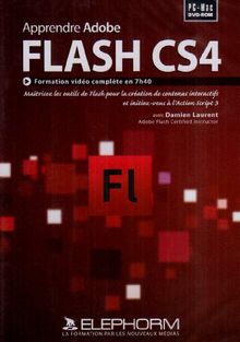 Apprendre Flash CS4 - Formation Flash (Damien Laurent)