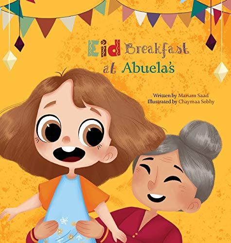 Eid Breakfast at Abuela's (Trilingual Sofia, Band 1)