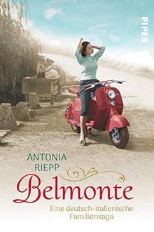 Belmonte: Eine deutsch-italienische Familiensaga