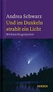 Und im Dunkeln strahlt ein Licht