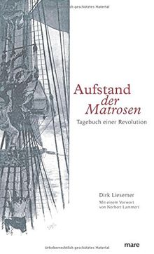 Aufstand der Matrosen: Tagebuch einer Revolution