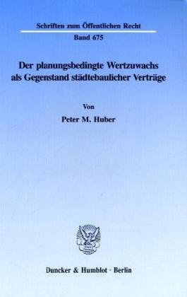 Der planungsbedingte Wertzuwachs als Gegenstand städtebaulicher Verträge