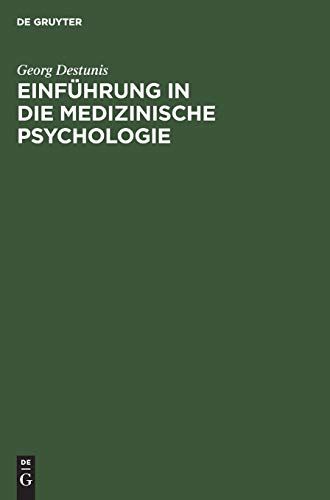 Einführung in die medizinische Psychologie: (Für Mediziner und Psychologen)