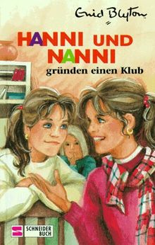Hanni und Nanni, Bd.14, Hanni und Nanni gründen einen Klub