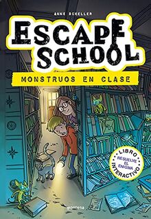 Escape School 2 - Monstruos en clase (Montena, Band 2)