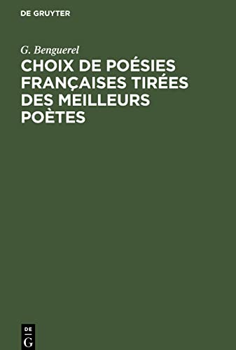 Choix de Poésies Françaises tirées des meilleurs poètes