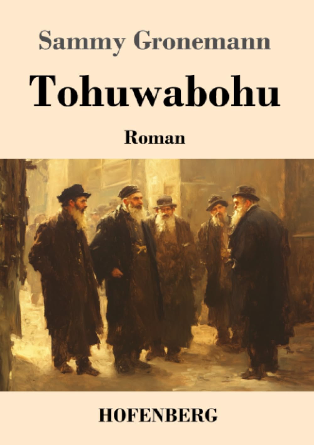 Tohuwabohu: Roman