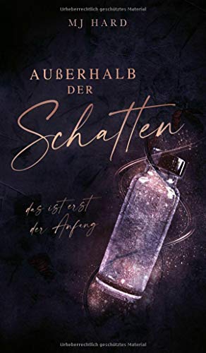 Außerhalb der Schatten: Das ist erst der Anfang