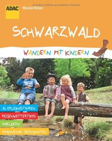 ADAC Wanderführer Wandern mit Kindern Schwarzwald