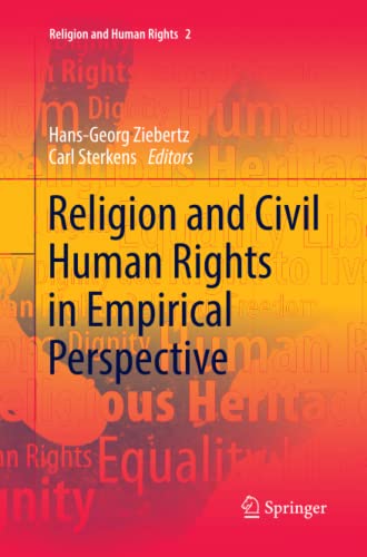 Religion and Civil Human Rights in Empirical Perspective (Religion and Human Rights, Band 2)