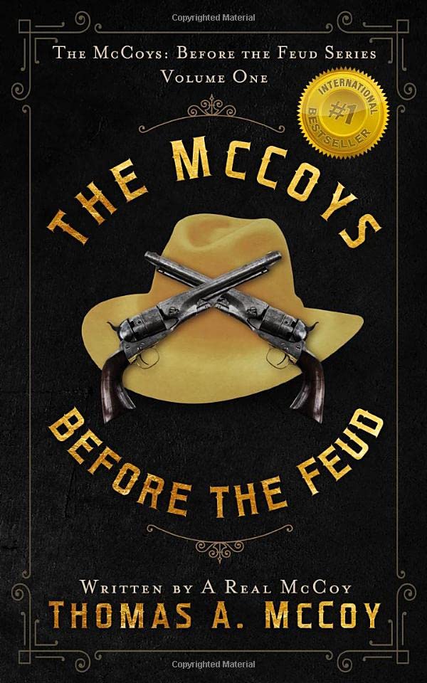 The McCoys Before The Feud: A Western Novel: The McCoys Before the Feud Series Vol. 1: Before the Feud