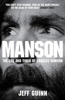 Manson: the Life and Times of Charles Manson