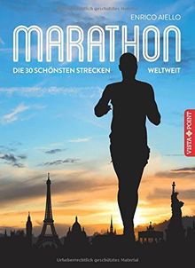 Marathon: Die 30 schönsten Strecken weltweit