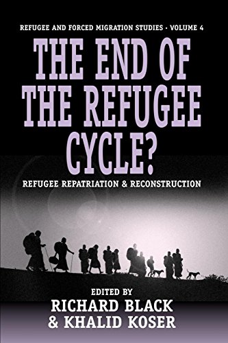 The End of the Refugee Cycle? Refugee Repatriation and Reconstruction (Forced Migration, Band 4)