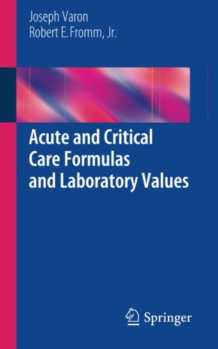 Acute and Critical Care Formulas and Laboratory Values