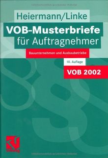 VOB-Musterbriefe für Auftragnehmer: Bauunternehmen und Ausbaubetriebe