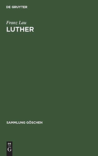 Luther (Sammlung Göschen, 1187, Band 1187)