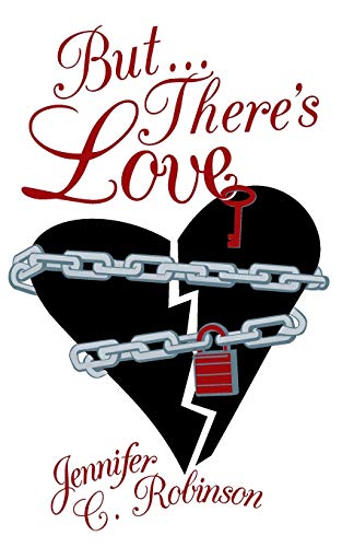 But . . . There's Love