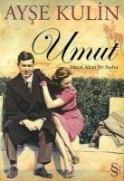 Umut: Hayat Akan Bir Sudur