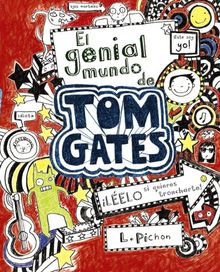 El genial mundo de Tom Gates (Castellano - A Partir De 10 Años - Personajes Y Series - Tom Gates)