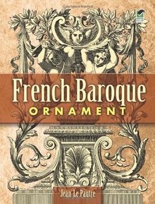 French Baroque Ornament (Dover Pictorial Archives)
