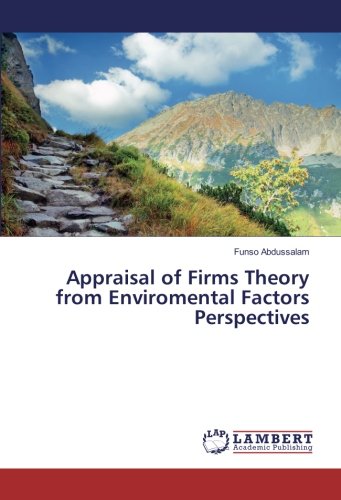 Appraisal of Firms Theory from Enviromental Factors Perspectives