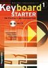Keyboard-Starter. Mehrbändiger Keyboardkurs für den Selbstunterricht und für den Einsatz in Musikschulen: Keyboard-Starter, m. CD-Audio, Bd.1