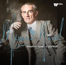 Maurice Ravel - A Portrait (2 LPs, Best of)