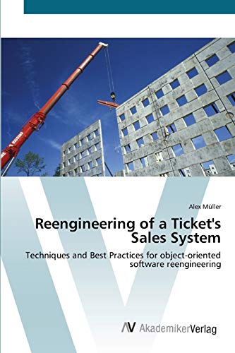 Reengineering of a Ticket's Sales System: Techniques and Best Practices for object-oriented software reengineering