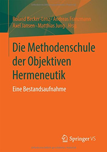 Roland Becker-Lenz - GEBRAUCHT Die Methodenschule der Objektiven Hermeneutik Eine Bestandsaufnahme - Preis vom 15112023 060513 h