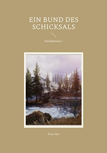 Ein Bund des Schicksals: Darkhanium 7