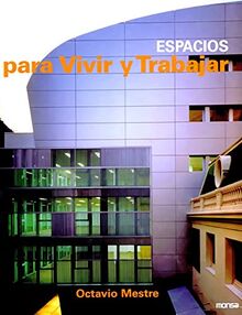 Espacios para vivir y trabajar