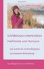 Schilddrüsen-Unterfunktion, Hashimoto und Hormone. Der Schritt-für-Schritt-Ratgeber zur besseren Behandlung: Grundlagenbuch zur Schilddrüse