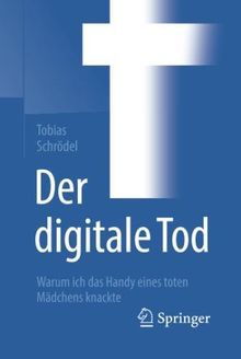 Der digitale Tod: Warum ich das Handy eines toten Mädchens knackte