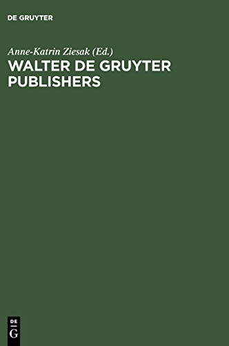 Walter de Gruyter Publishers: 1749-1999