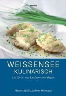 Weißensee kulinarisch. Die Speise- und Landkarte einer Region
