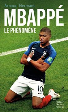 Mbappé : le phénomène