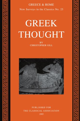 Christopher Gill Greek Thought (New Surveys In The Classics, Band 25)